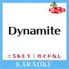 Uta-Cha-Oh - Dynamite(ガイド無しカラオケ)[原曲歌手:防弾少年団(BTS)]